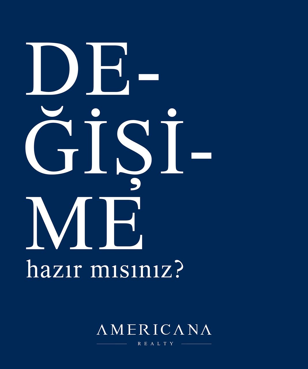 Americana Realty ile Sektöre Güçlü Bir Giriş Yapın!