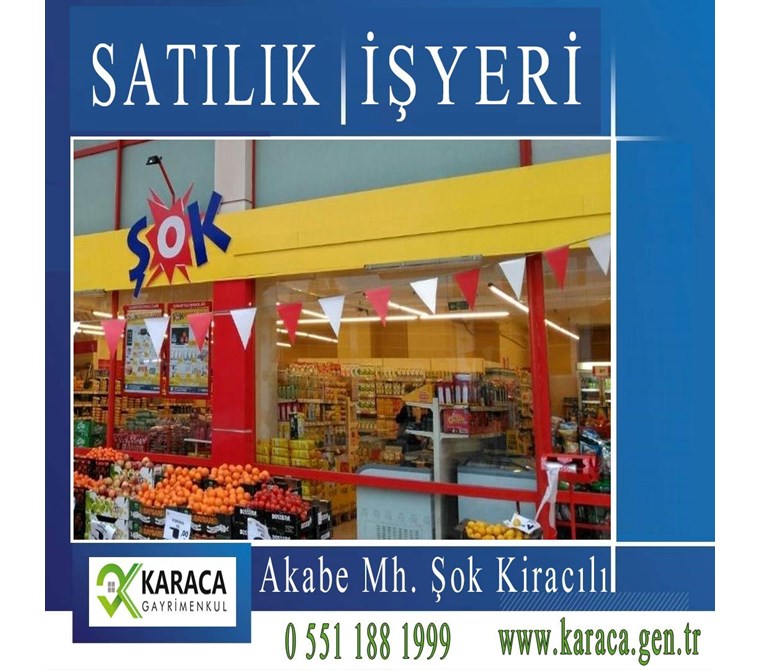 KARACA GAYRİMENKUL den ŞOK Market Kiracılı SATILIK Dükkan