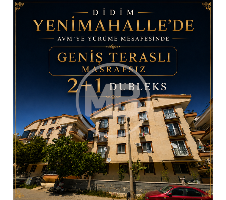 DİDİM YENİMAHALLE'DE MERKEZE YAKIN GENİŞ TERASLI 2+1 DUBLEKS